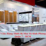 Top 7 Cửa Hàng Bán Thiết Bị Nhà Vệ Sinh Quận 7